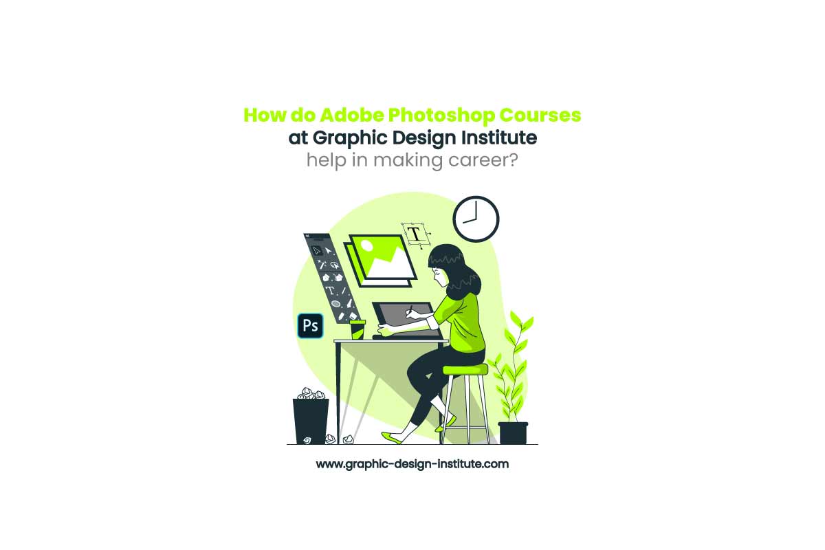 Adobe Photoshop Courses for Making Career